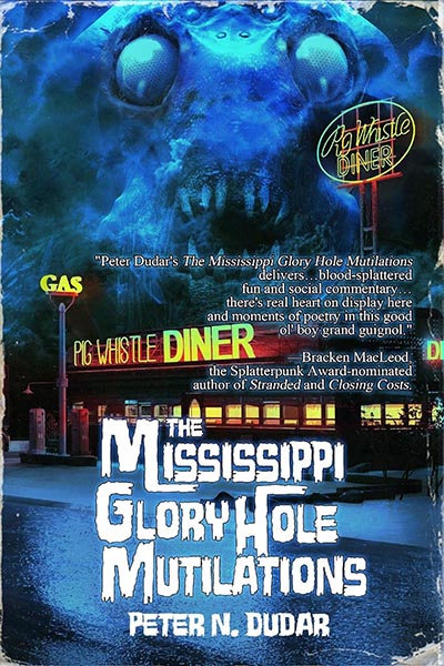 The Mississippi Glory Hole Mutilations by Peter N. Dudar